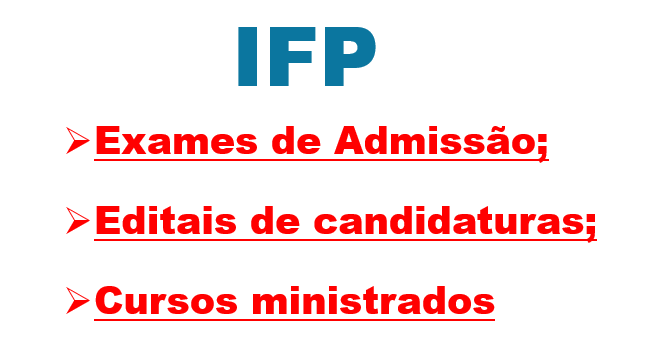 Materiais de admissão ao IFP