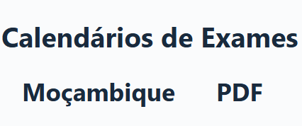 Calendários de Exames - Moçambique