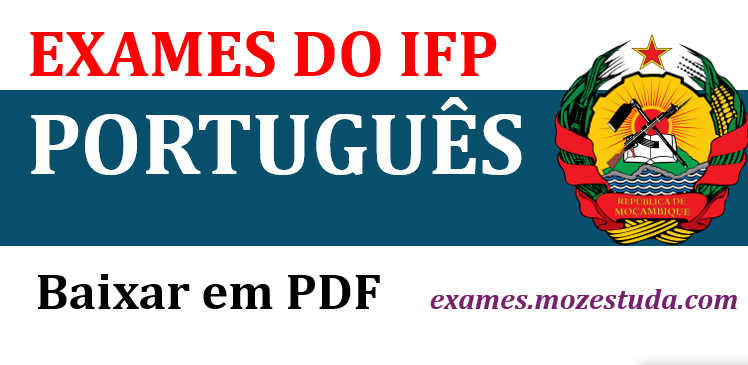 Baixar Todos Exames de Português do IFP - em PDF