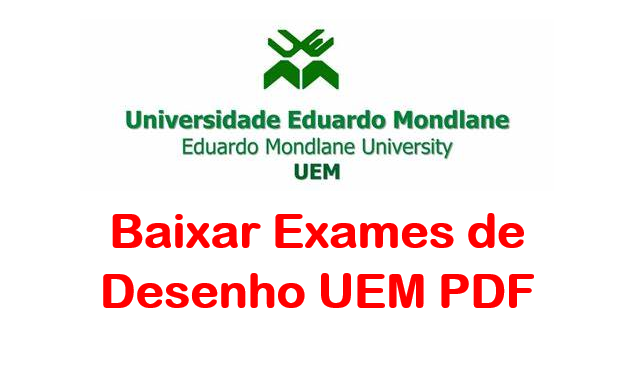 Baixar Todos Exames de Desenho UEM PDF