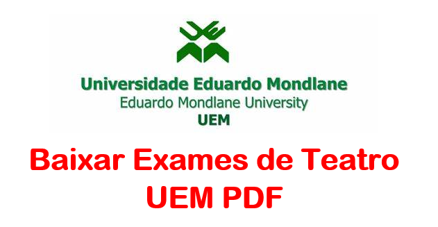 Baixar Todos Exames de Teatro UEM PDF