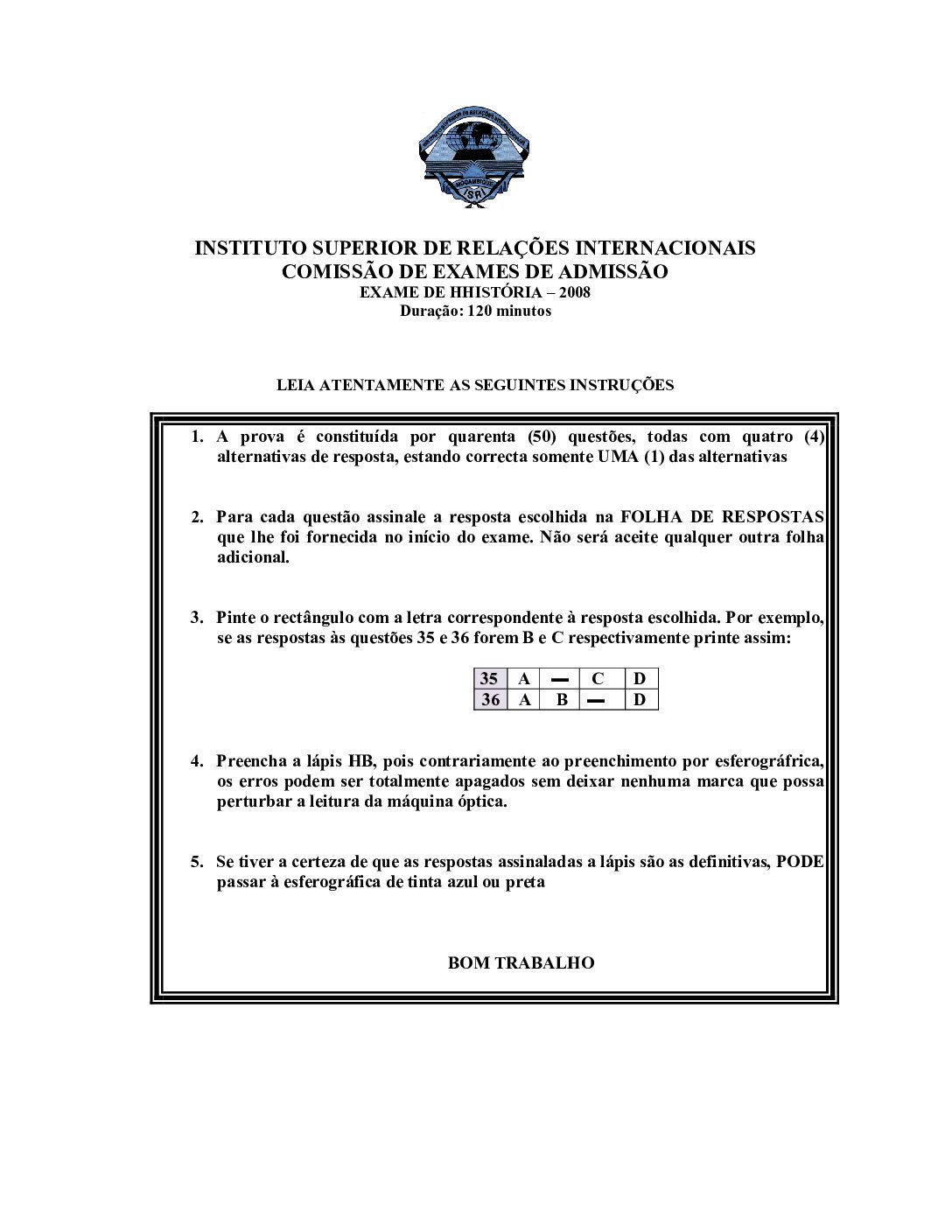 História – 2008 da UJC (Enunciado e Resolução do Exame de Admissão em PDF)