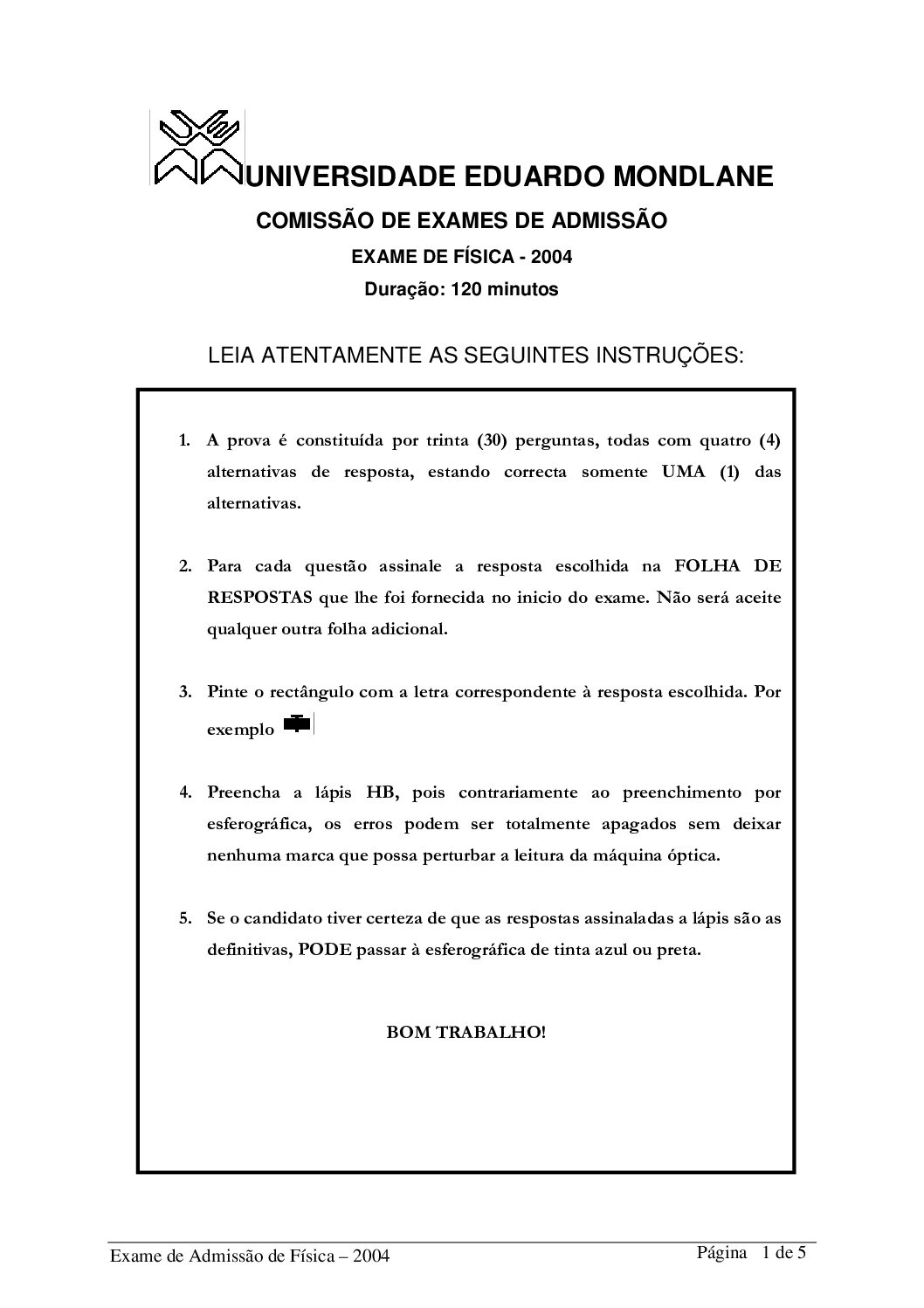 Física – 2004 da UEM (Enunciado e Resolução do Exame de Admissão em PDF)