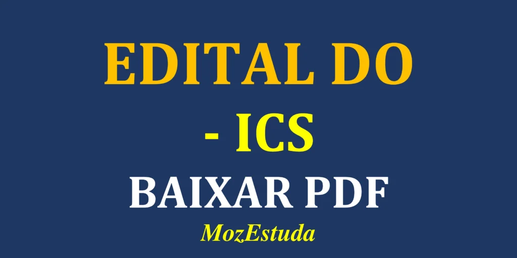 Editais dos ICS em PDF - Exames de Admissão - Candidaturas