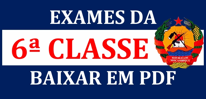 Exames da 6ª Classe
